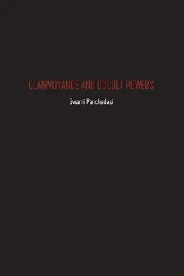 Clairvoyance et pouvoirs occultes - Clairvoyance and Occult Powers