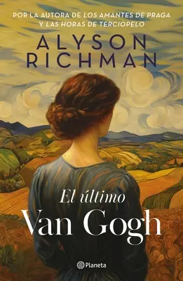 El ltimo Van Gogh / Le dernier Van Gogh - El ltimo Van Gogh / The Last Van Gogh