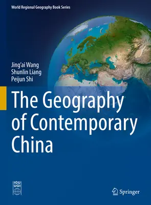 La géographie de la Chine contemporaine - The Geography of Contemporary China