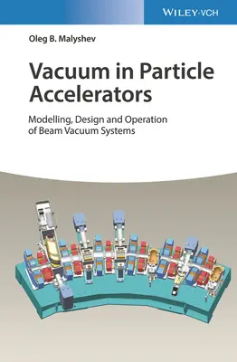 Le vide dans les accélérateurs de particules - Vacuum in Particle Accelerators