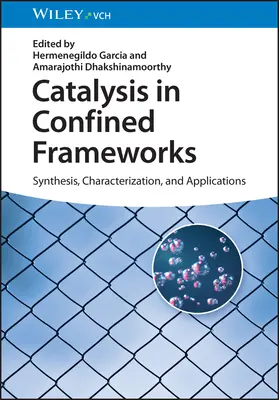 Catalyse en milieu confiné : Synthèse, caractérisation et applications - Catalysis in Confined Frameworks: Synthesis, Characterization, and Applications