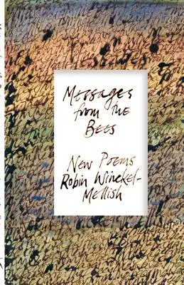 Messages des abeilles - Messages from the Bees