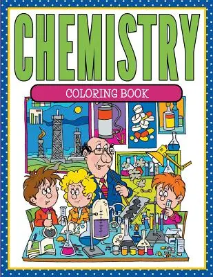 Livre de coloriage sur la chimie - Chemistry Coloring Book