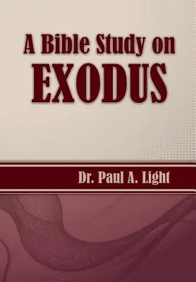 Une étude biblique sur l'Exode - A Bible Study on Exodus