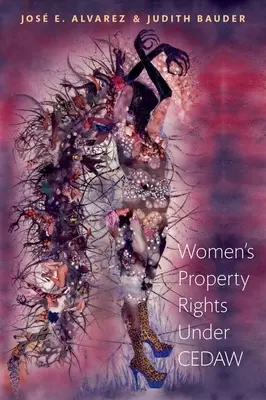 Les droits de propriété des femmes sous la Cedaw - Women's Property Rights Under Cedaw
