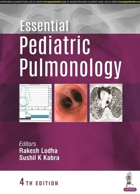 L'essentiel de la pneumologie pédiatrique - Essential Pediatric Pulmonology