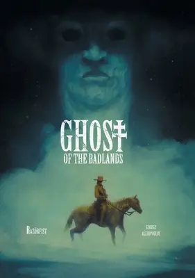 Le fantôme des badlands - Ghost of the Badlands