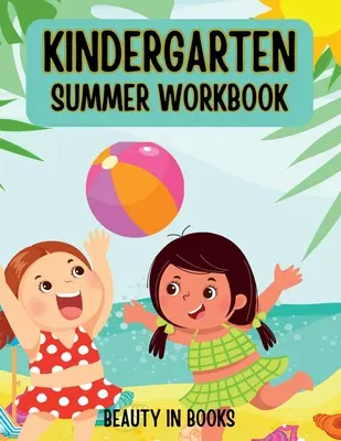 Cahier d'été de l'école maternelle - Kindergarten Summer Workbook