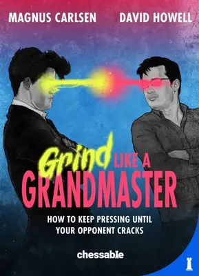 Moudre comme un grand maître - Grind Like a Grandmaster