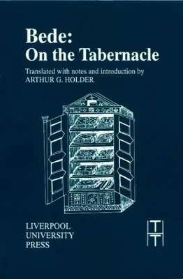 Bede : Sur le tabernacle - Bede: On the Tabernacle