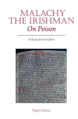 Malachie l'Irlandais, sur le poison : Une étude et une édition - Malachy the Irishman, on Poison: A Study and an Edition