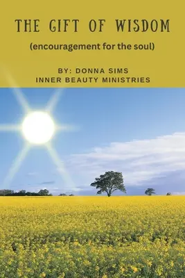 Le don de la sagesse - The Gift of Wisdom