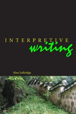 Écriture interprétative - Interpretive Writing