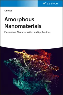 Nanomatériaux amorphes - Amorphous Nanomaterials