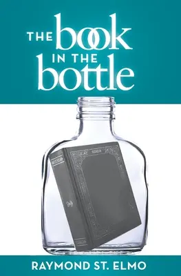 Le livre dans la bouteille - The Book in the Bottle