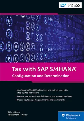 La fiscalité avec SAP S/4hana : Configuration et détermination - Tax with SAP S/4hana: Configuration and Determination