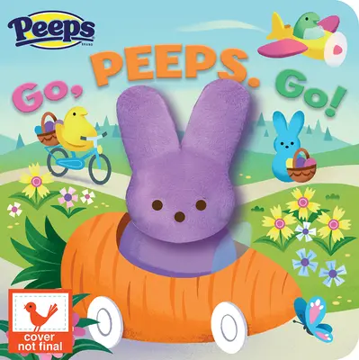 Peeps Go, Peeps, Go ! - Peeps Go, Peeps, Go!