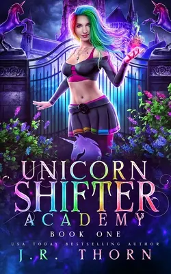 L'Académie des métamorphes de la licorne - Unicorn Shifter Academy