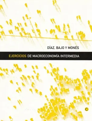 Ejercicios de Macroeconoma Intermedia (en anglais) - Ejercicios de Macroeconoma Intermedia