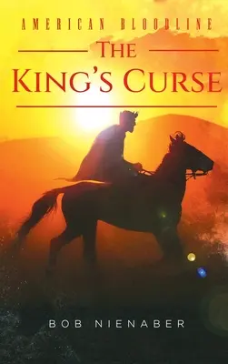 La lignée américaine : La malédiction du roi - American Bloodline: The King's Curse