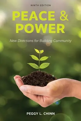 Paix et pouvoir : nouvelles orientations pour la construction de la communauté - Peace and Power: New Directions for Building Community