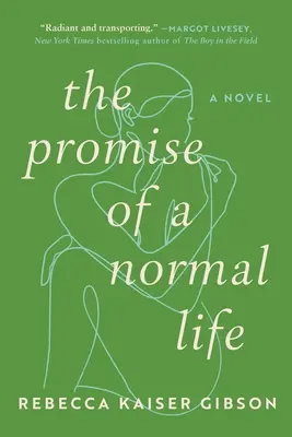 La promesse d'une vie normale - The Promise of a Normal Life