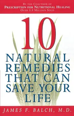 Dix remèdes naturels - Ten Natural Remedies