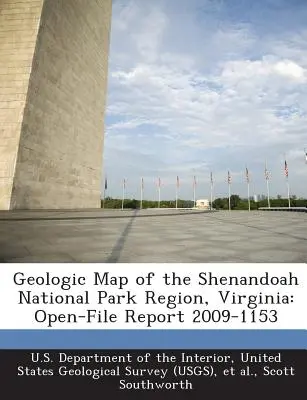 Carte géologique de la région du parc national de Shenandoah, Virginie : Open-File Report 2009-1153 - Geologic Map of the Shenandoah National Park Region, Virginia: Open-File Report 2009-1153