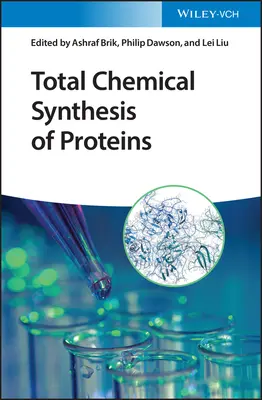 Synthèse chimique totale des protéines - Total Chemical Synthesis of Proteins