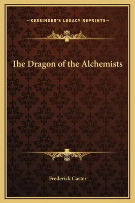 Le dragon des alchimistes - The Dragon of the Alchemists