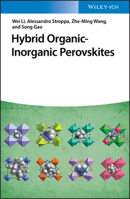 Les pérovskites hybrides organiques-inorganiques - Hybrid Organic-Inorganic Perovskites
