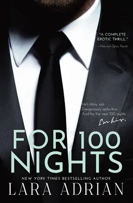 Pour 100 nuits : Une romance milliardaire torride - For 100 Nights: A Steamy Billionaire Romance