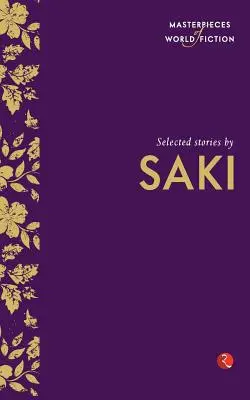 Histoires choisies de Saki - Selected Stories by Saki