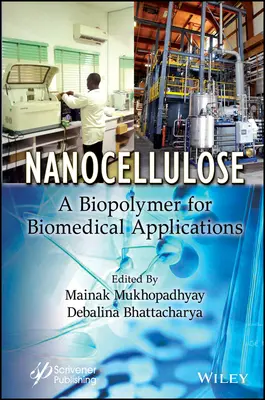 La nanocellulose : Un biopolymère pour les applications biomédicales - Nanocellulose: A Biopolymer for Biomedical Applications