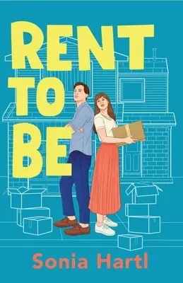 Rent To Be : Une comédie romantique absolument hilarante et réjouissante - Rent To Be: An absolutely hilarious and uplifting romantic comedy