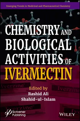 Chimie et activités biologiques de l'ivermectine - Chemistry and Biological Activities of Ivermectin