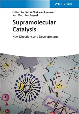 Catalyse supramoléculaire : Nouvelles orientations et développements - Supramolecular Catalysis: New Directions and Developments