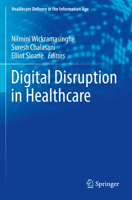 Perturbation numérique dans les soins de santé - Digital Disruption in Healthcare