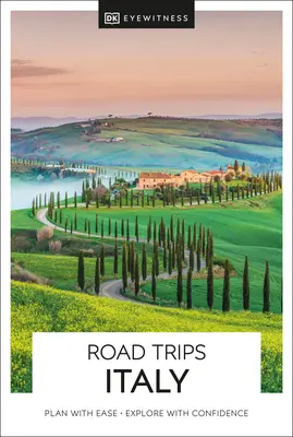 DK Eyewitness Road Trips Italie - DK Eyewitness Road Trips Italy