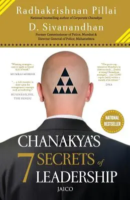 Les 7 secrets du leadership selon Chanakya - Chanakya's 7 Secrets of Leadership