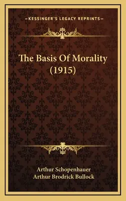 Les fondements de la morale - The Basis Of Morality