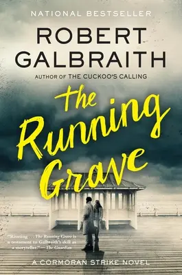 La tombe qui court : Un roman de Cormoran Strike - The Running Grave: A Cormoran Strike Novel