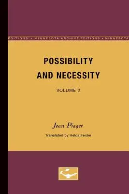 Possibilité et nécessité : Volume 2 - Possibility and Necessity: Volume 2