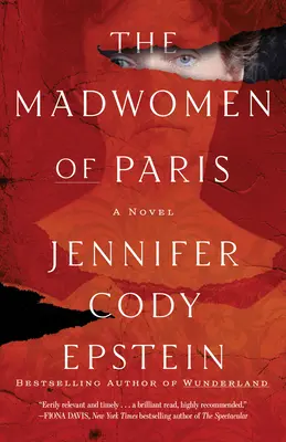 Les folles de Paris - The Madwomen of Paris