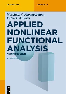 Analyse fonctionnelle non linéaire appliquée : Une introduction - Applied Nonlinear Functional Analysis: An Introduction