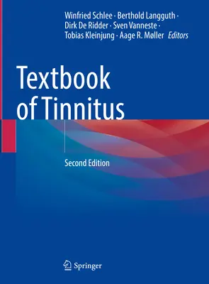 Manuel des acouphènes - Textbook of Tinnitus