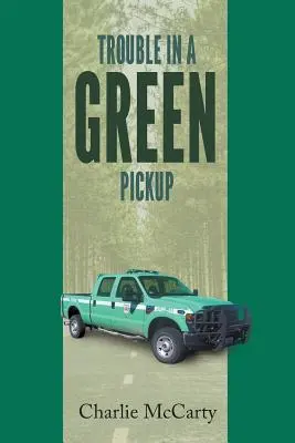 Des problèmes dans un ramassage vert - Trouble in a Green Pickup