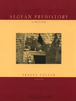 Préhistoire égéenne : A Review - Aegean Prehistory: A Review