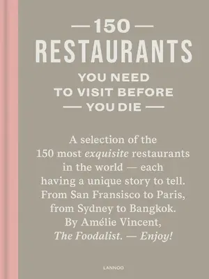 150 restaurants à visiter avant de mourir - 150 Restaurants You Need to Visit Before You Die