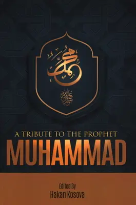 Hommage au prophète Mahomet - A Tribute to the Prophet Muhammad